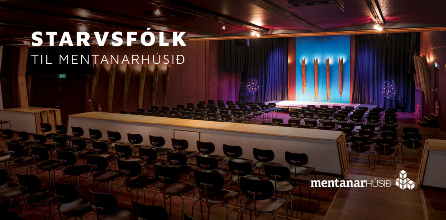 Starvsfólk til Mentanarhúsið