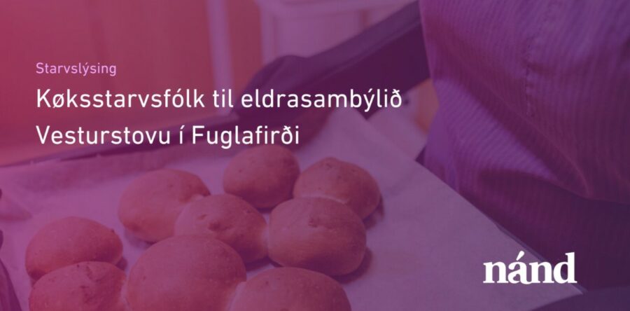 Køksstarvsfólk til eldrasambýlið Vesturstovu í Fuglafirði