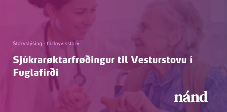 Sjúkrarøktarfrøðingur til Vesturstovu í Fuglafirði