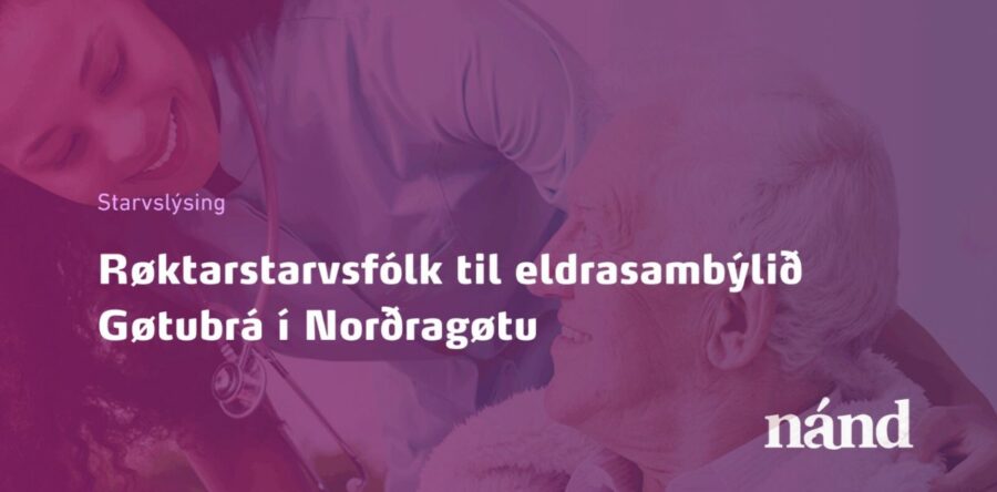 Røktarstarvsfólk til eldrasambýlið Gøtubrá í Norðragøtu