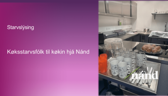Spennandi størv sum køksstarvsfólk til Nánd