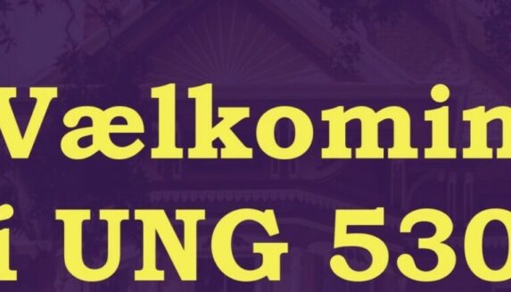 Vælkomin í UNG 530